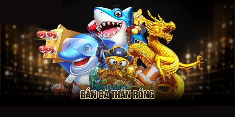Bắn Cá Thần Rồng - Chinh Phục Đại Dương, Rinh Thưởng Khủng