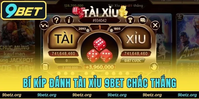 Bí kíp đánh tài xỉu 9bet chắc thắng